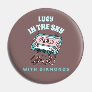 Playing Lucy In The Sky Pin