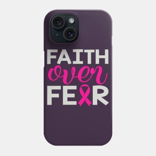 Faith Over Fear Phone Case