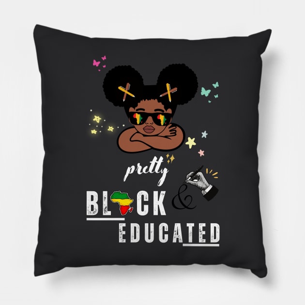 Pretty Black and Educated I Am The Strong African Queen Girl Pillow by Adam4you