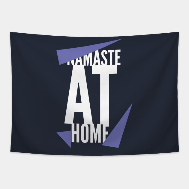 Namaste at Home (stay at home) Tapestry by PersianFMts