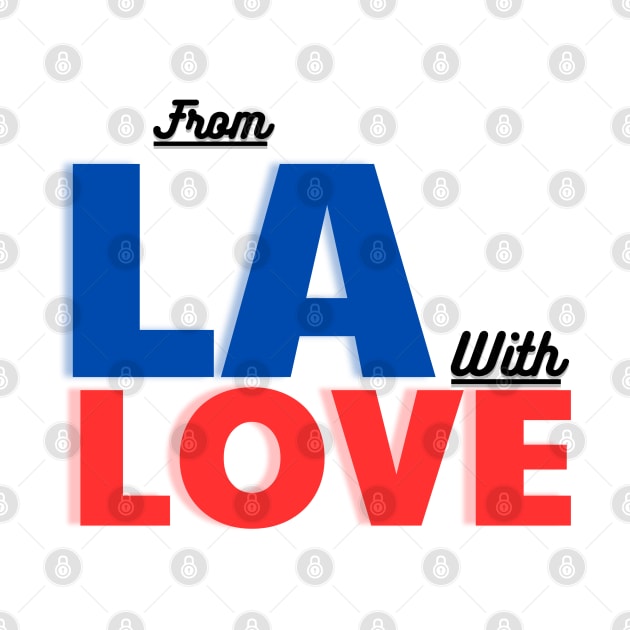 From LA with Love by TrendsCollection