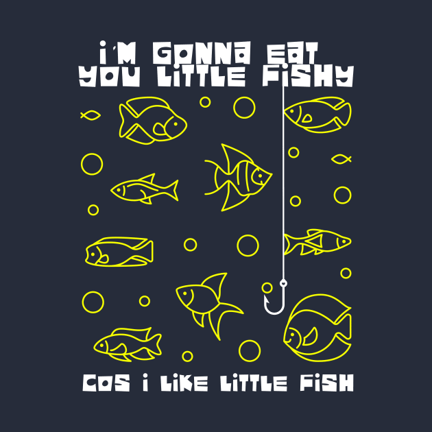 I'm Gonna Eat you Little Fishy by Meta Cortex