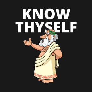 know thyself socrates T-Shirt