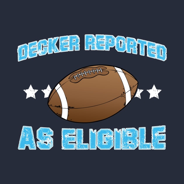 Decker Reported As Eligible by printalpha-art