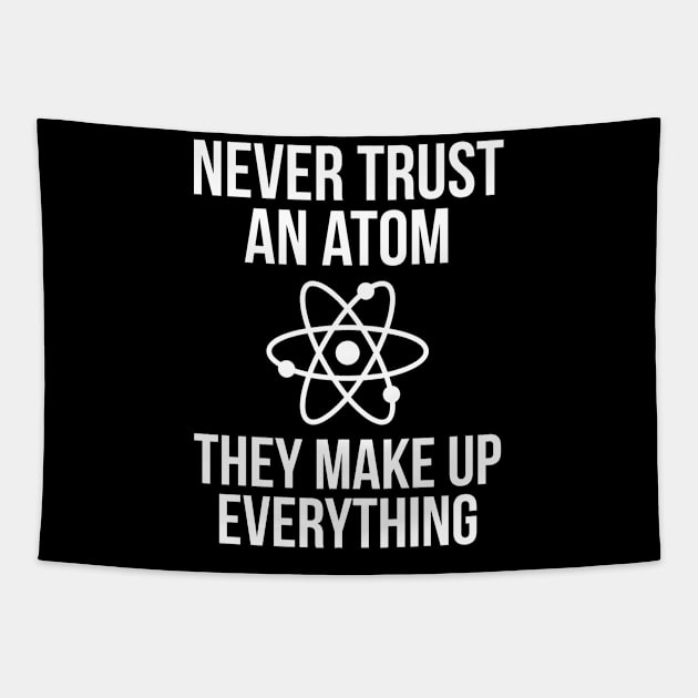 Never Trust An Atom Tapestry by evokearo