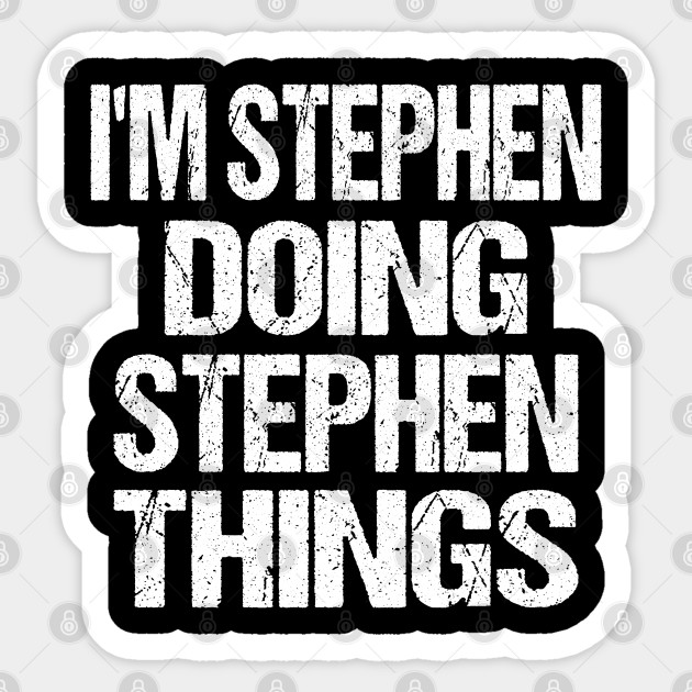 Personalized Name Design For Stephen Stephen Personalized Sticker Teepublic Au