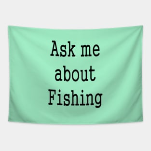 Funny Fishing Fisherman Humor Tapestry