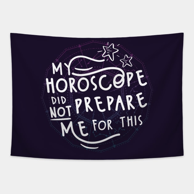 My Horoscope Did NOT Prepare Me For This Tapestry by FunUsualSuspects