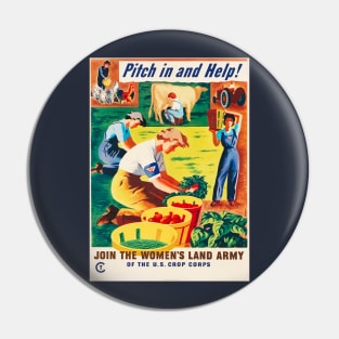 U.S. Crop Corps Women's Land Army Propaganda Poster to "Pitch In And Help!" Pin