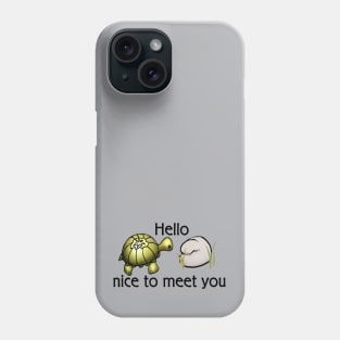 Hello nice to meet you (turtle) Phone Case