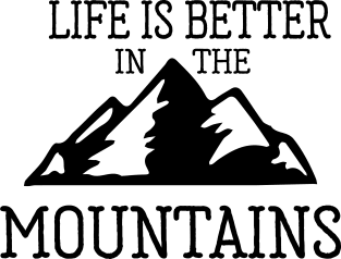 Life is Better in the Mountains Magnet