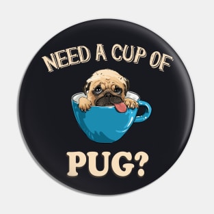 Cup of Pug cute Puppy Pin