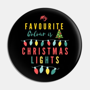 My Favorite Color Is Christmas Lights Pin