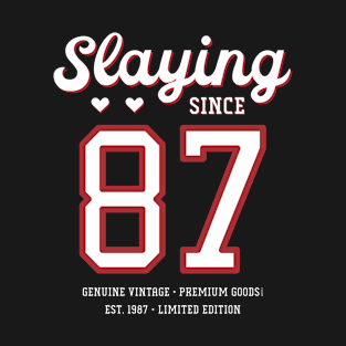 33rd Birthday Gift Slaying Since 1987 T-Shirt