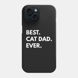 Best Cat Dad Ever Phone Case