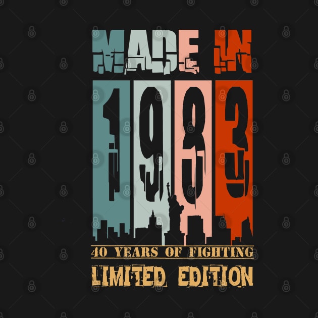 Made in 1983. 40 years of Fighting. LIMITED EDITION by ShopiLike