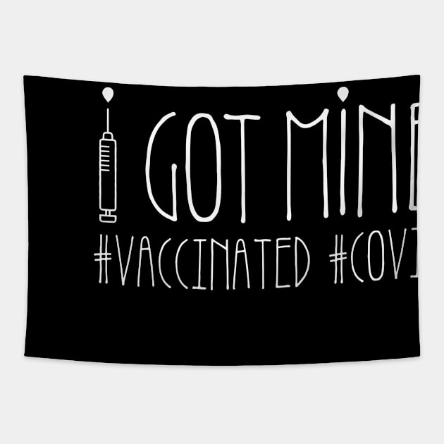 I got mine! Vaccinated for Covid Tapestry by Designed4Good