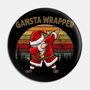 Gansta Wrapper Pin