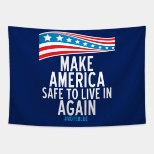 Make America Safe To Live In Again Tapestry
