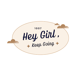 Hey Girl T-Shirt