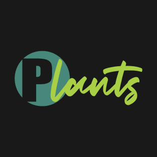 P-lants 001 T-Shirt