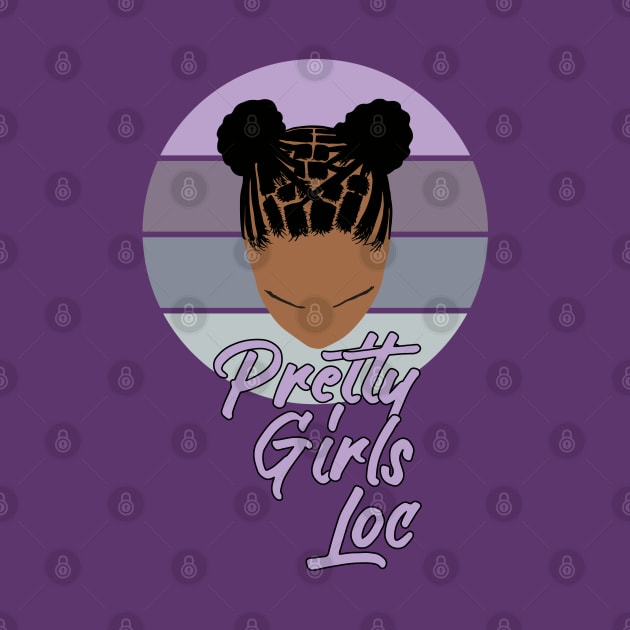 Pretty Girls Locs by blackartmattersshop