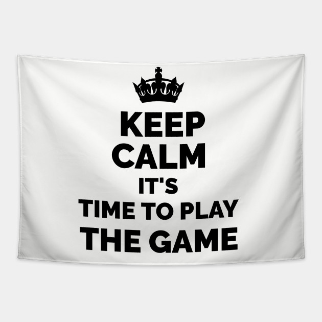 Keep Calm It S Time To Play The Game Wwe Triple H Inspired Triple H Tapestry Teepublic Keep Calm It S Time To Play The Game Wwe Triple H Inspired Triple H Tapestry Teepublic