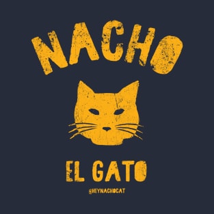 Nacho el Gato - Nacho the Cat T-Shirt