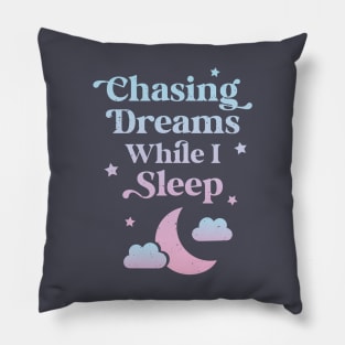 Chasing Dreams While I Sleep Gradient Pillow