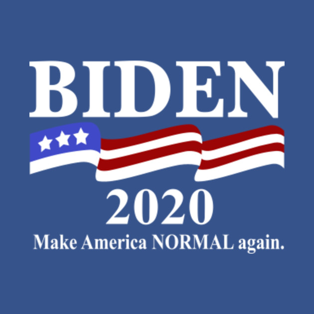 Disover JOE BIDEN 2020- Make America NORMAL Again - Joe Biden - T-Shirt