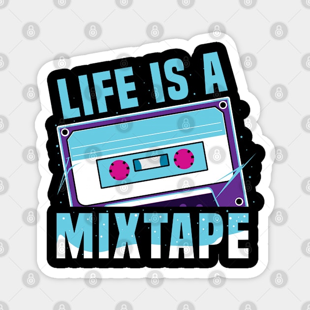 Life Mixtape Magnet by CrissWild