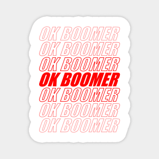 ok red boomer Magnet