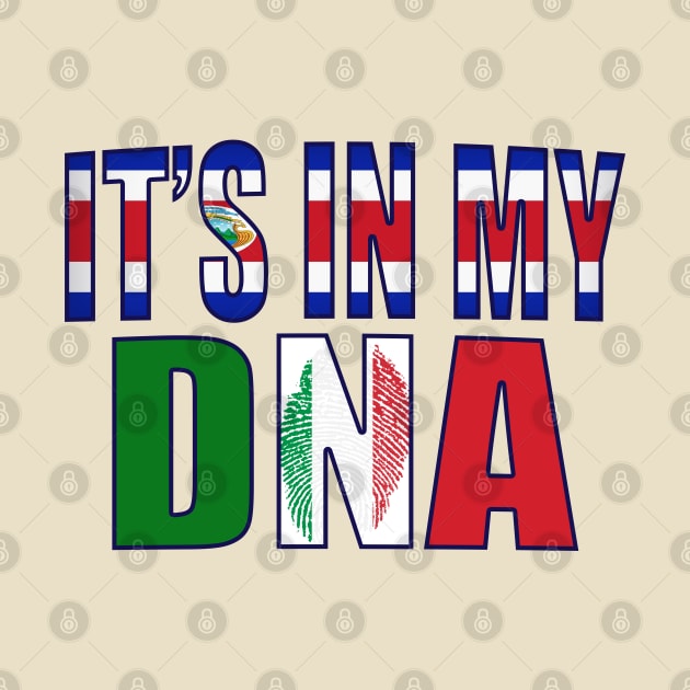 Costa Rican And Italian DNA Mix Flag Heritage Gift by Just Rep It!!