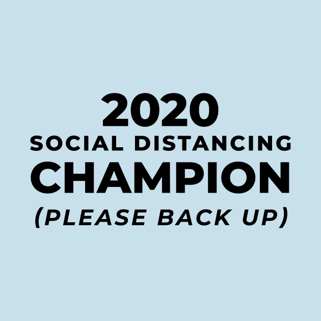 Social Distancing CHAMPION 2020 (black) by FalconArt