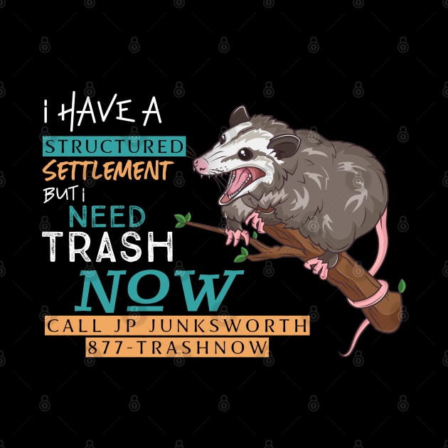 877-TRASHNOW Possum by Toodles & Jay