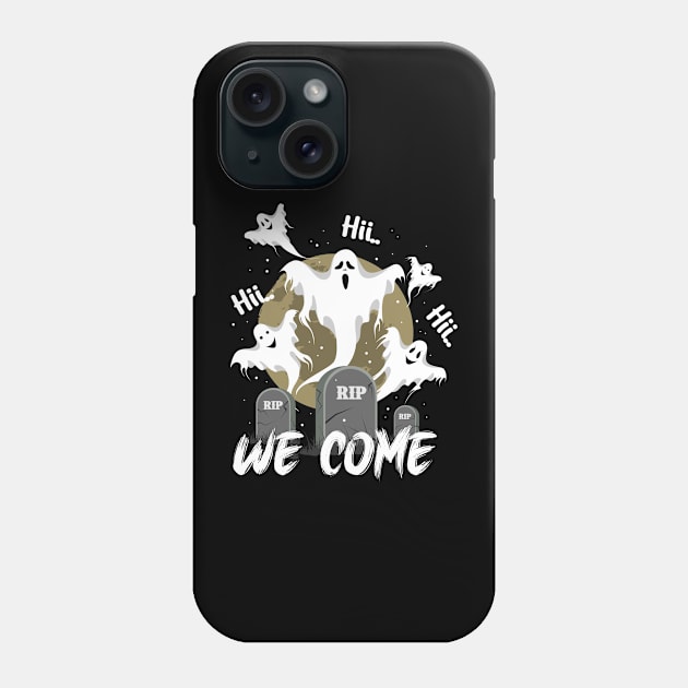 We Come Phone Case by VekiStore