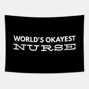 World's Okayest Nurse Tapestry