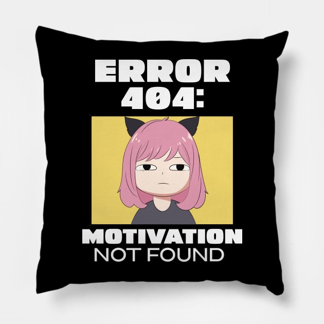 Error 404: Motivation not found Pillow by mksjr