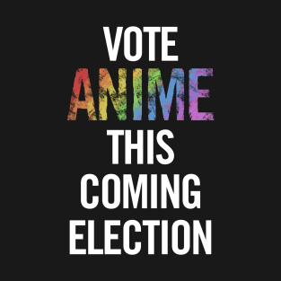 Vote Anime ! T-Shirt