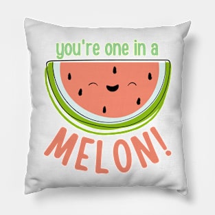 You're in a melon Pillow