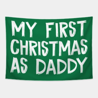 My First Christmas As Daddy Tapestry