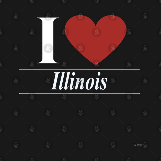 I Love Illinois - Gift For Illinoisan From Illinois by giftideas