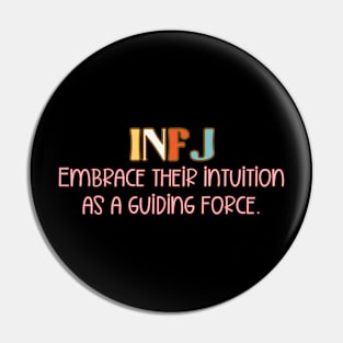 INFJ - I'm an INFJ #19 Pin