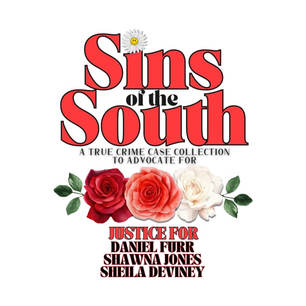 Sins of the South Light Justice For Collection by The Sirens Podcast Store