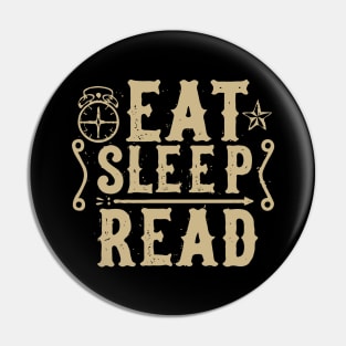 Eat Sleep Read, Reading. Pin