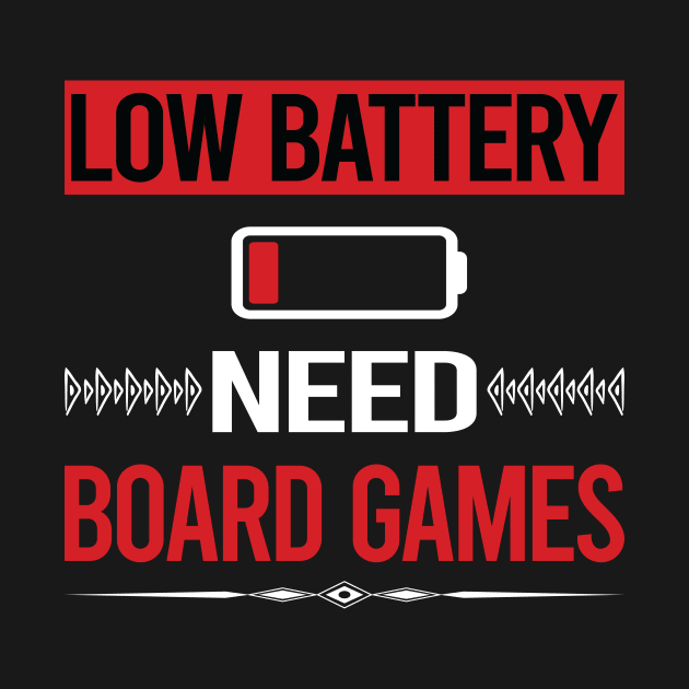 Low Battery Board Games by tyeshawalthous