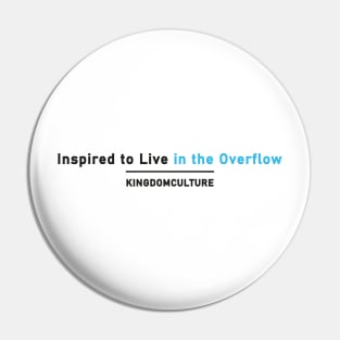 INSPIRED TO LIVE IN THE OVERFLOW Pin