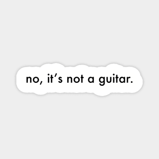 No, it's not a guitar Magnet