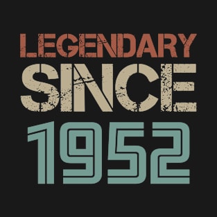 Legendary Since 1952 T-Shirt