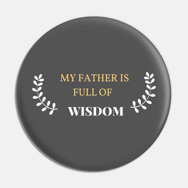 My father is full of wisdom Pin by Mission Bear